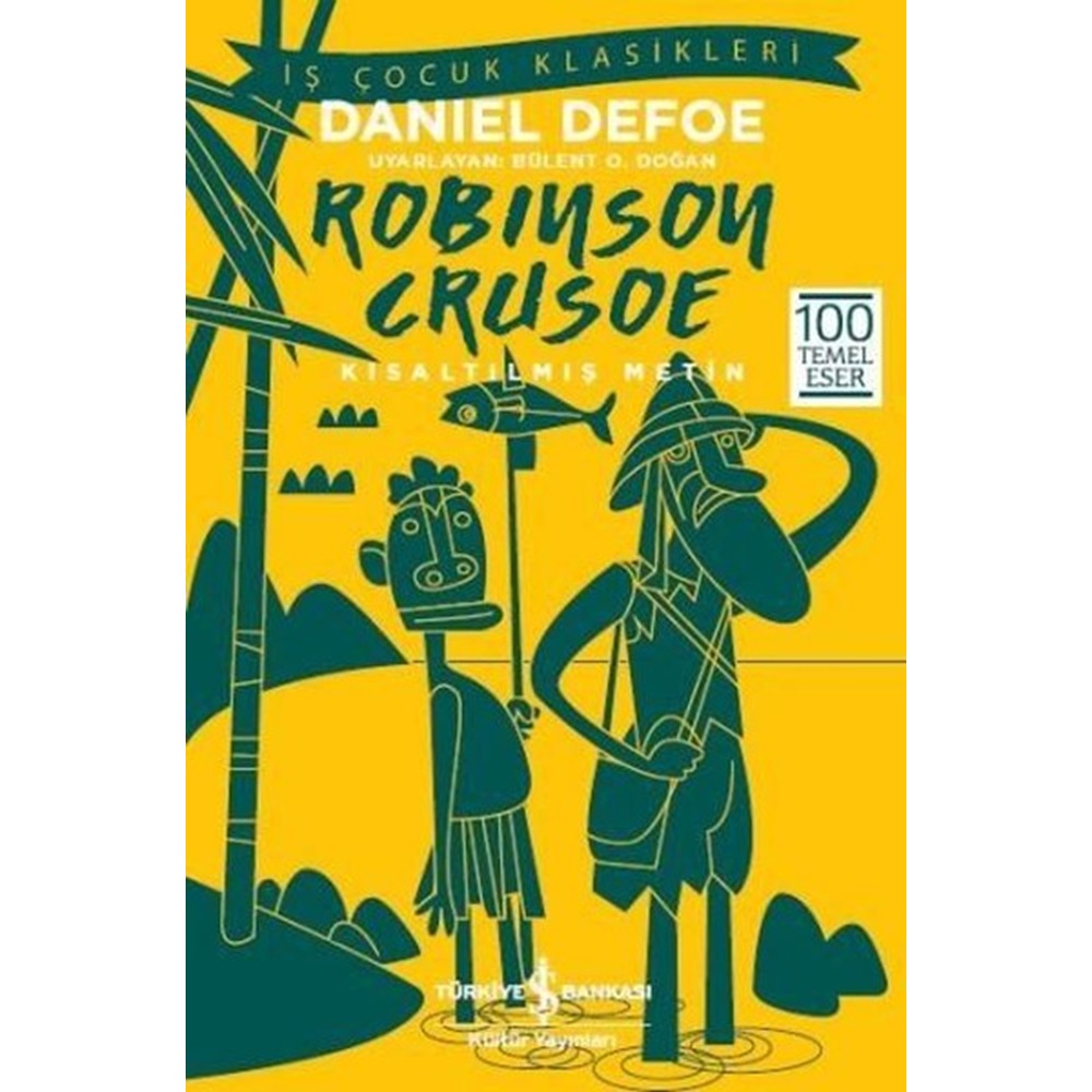 Robinson Crusoe Kısaltılmış Metin