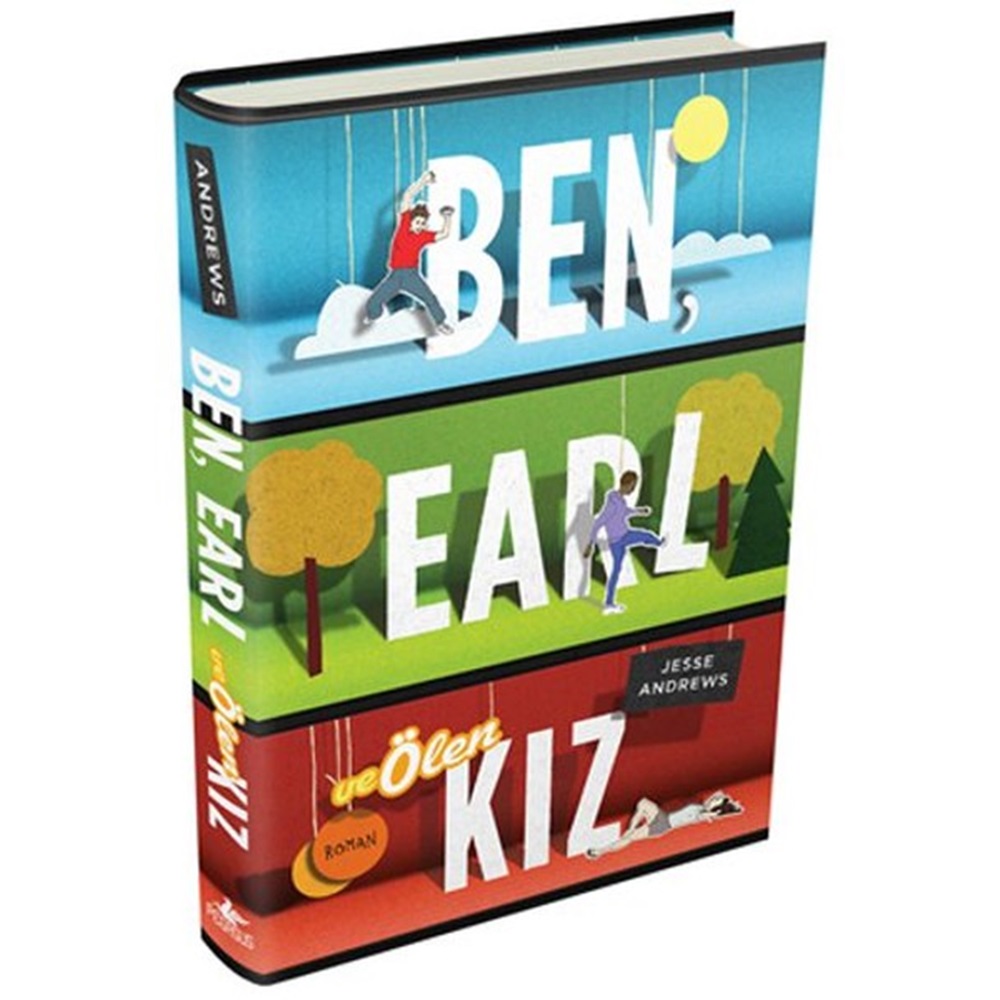 Ben, Earl ve Ölen Kız