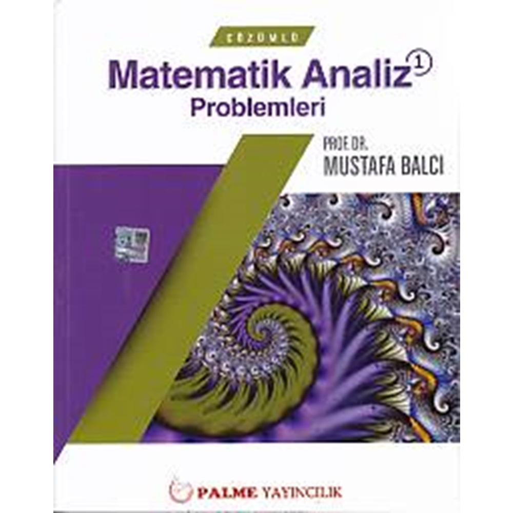 PALME ÇÖZÜMLÜ MATEMATİK ANALİZ 1 PROBLEMLERİ ( M.BALCI)