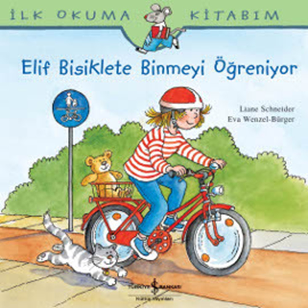 İlk Okuma Kitabım Elif Bisiklete Binmeyi Öğreniyor