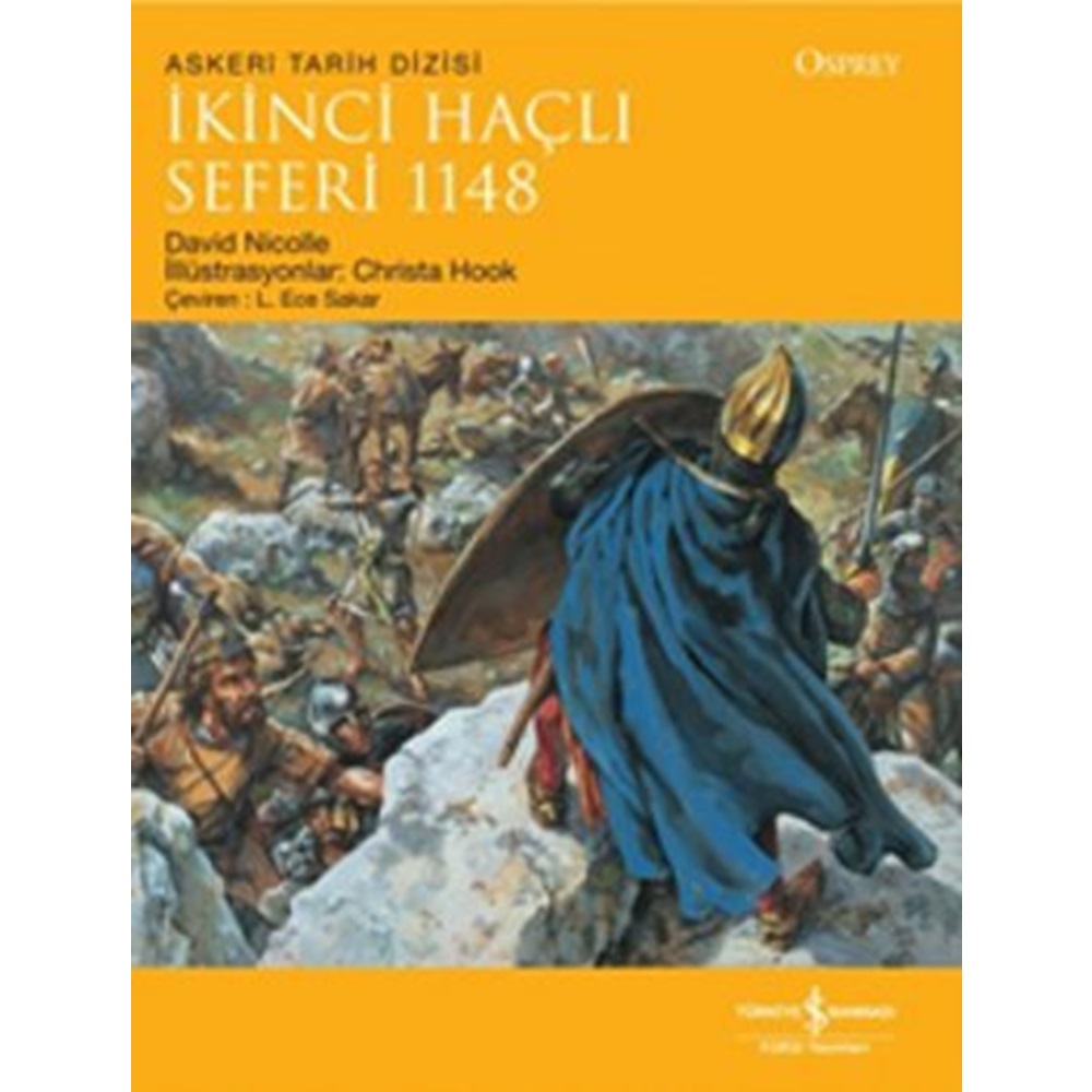 İkinci Haçlı Seferi 1148 Osprey Askeri Tarih Dizisi