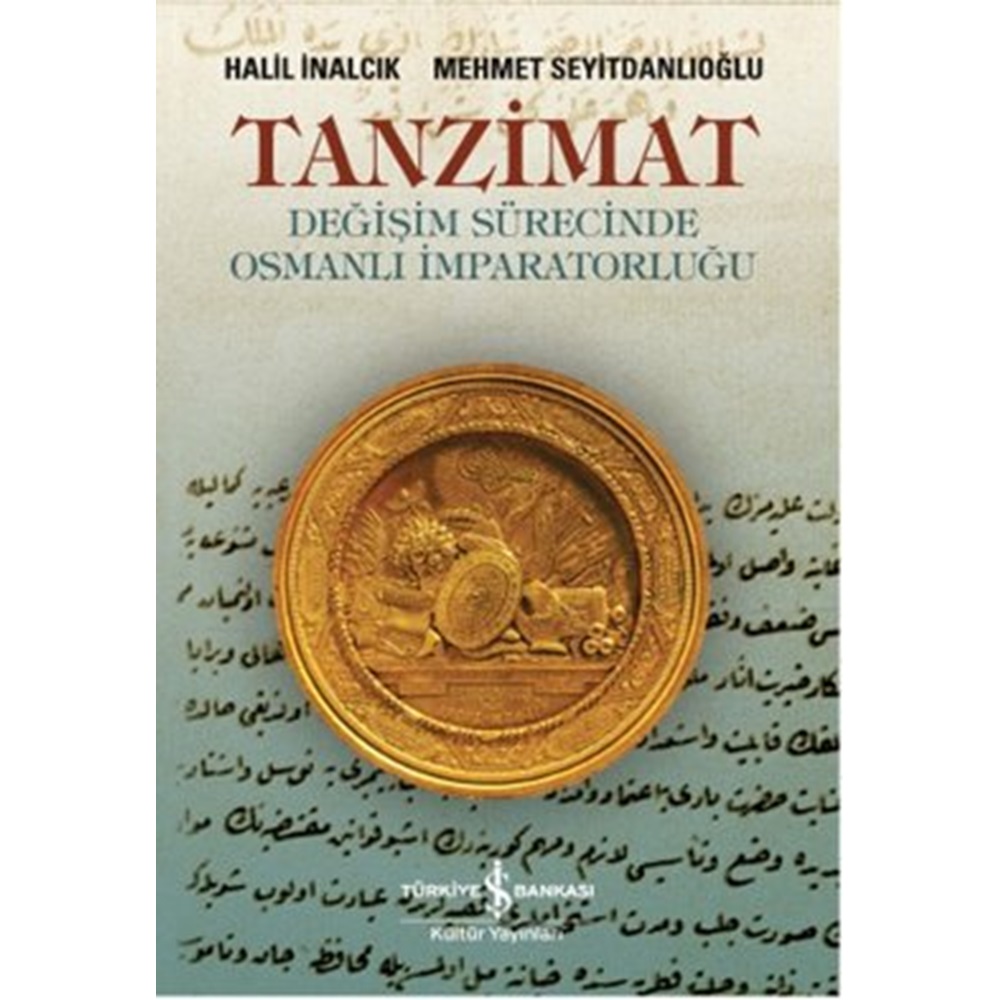 Tanzimat Değişim Sürecinde Osmanlı İmparatorluğu