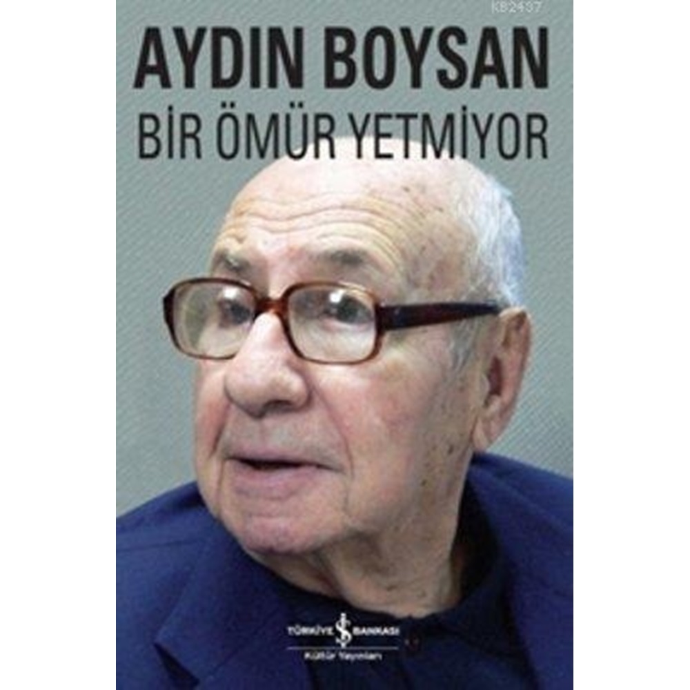 Bir Ömür Yetmiyor