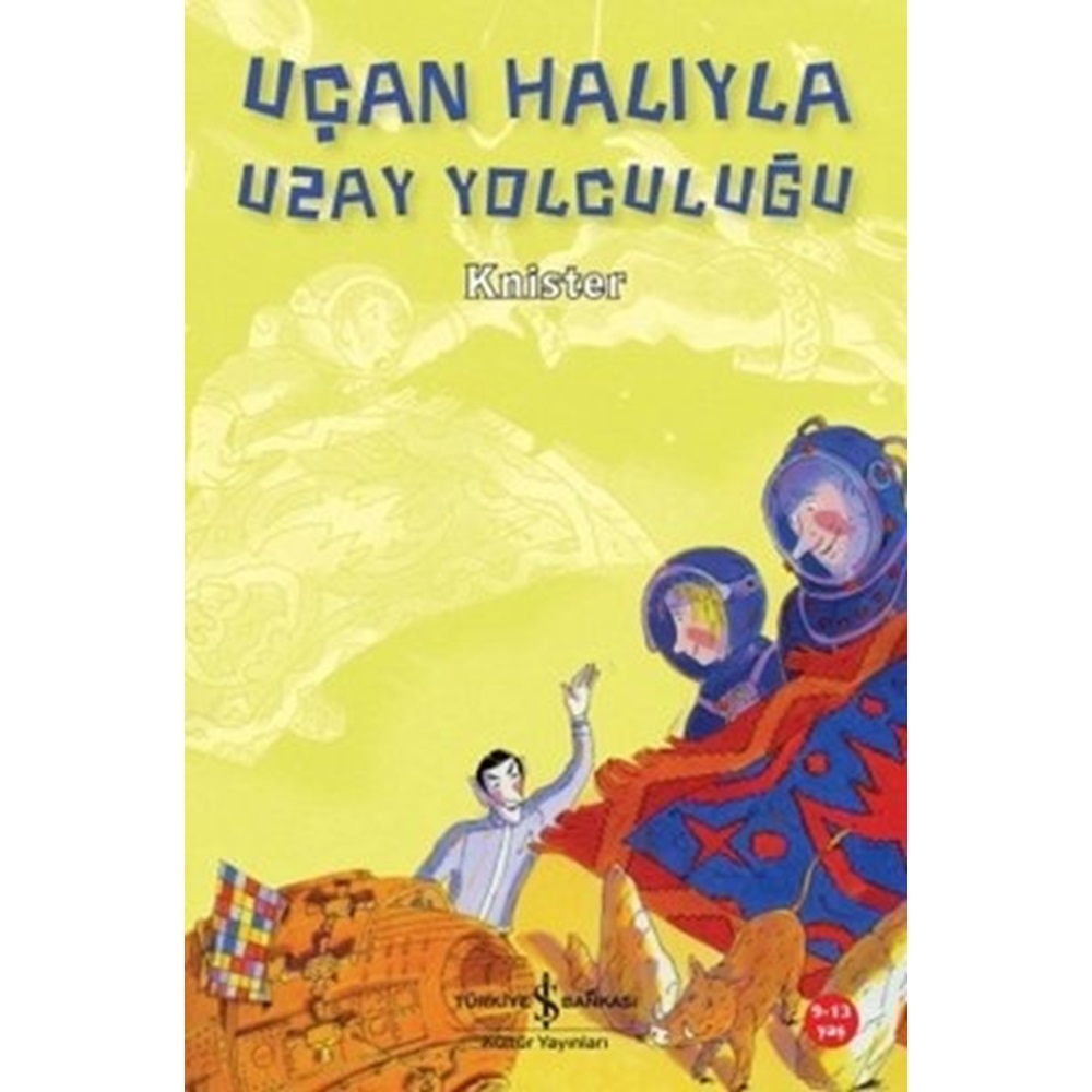 Uçan Halıyla Uzay Yolculuğu