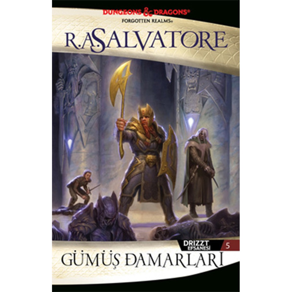 Drizzt Efsanesi 5 Gümüş Damarları