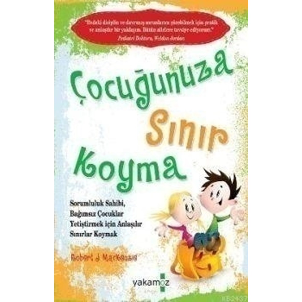 Çocuğunuza Sınır Koyma 1