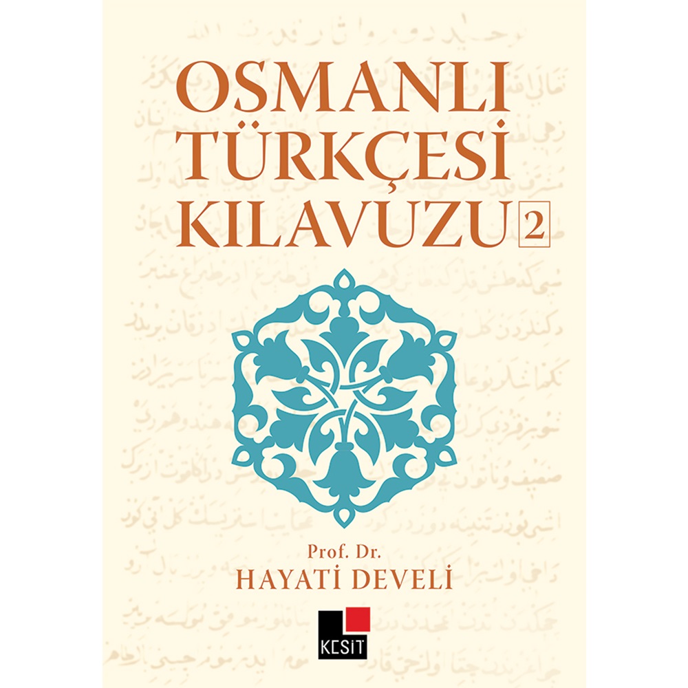 Osmanlı Türkçesi Kılavuzu 2