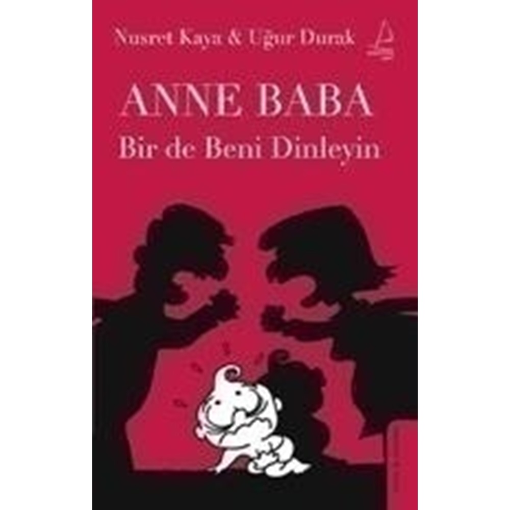 Anne Baba Bir de Beni Dinleyin