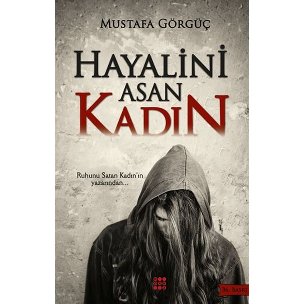 Hayalini Asan Kadın