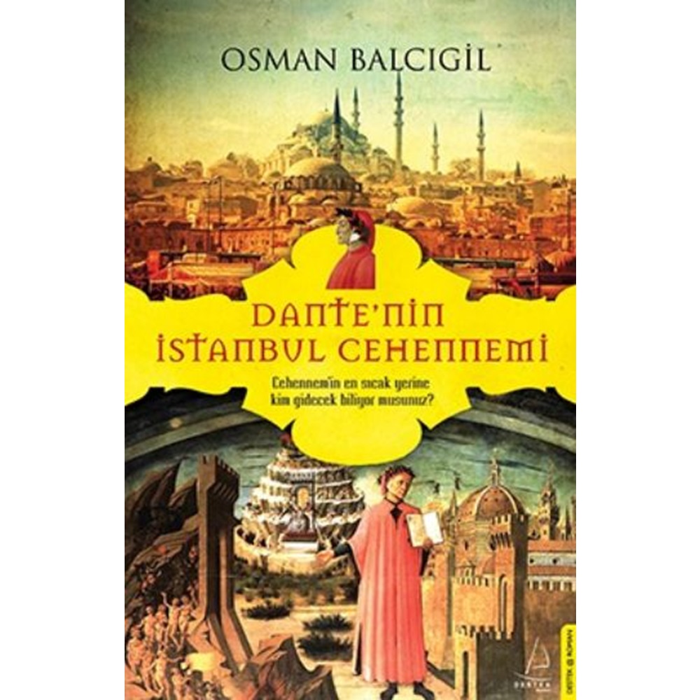 Dante'nin İstanbul Cehennemi