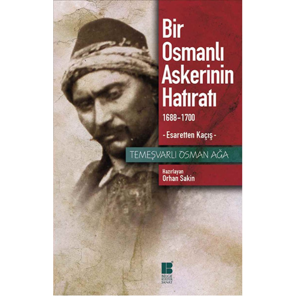 Bir Osmanlı Askerinin Hatıratı