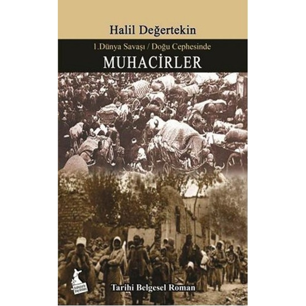 1. Dünya Savaşı Doğu Cephesinde Muhacirler 2. el