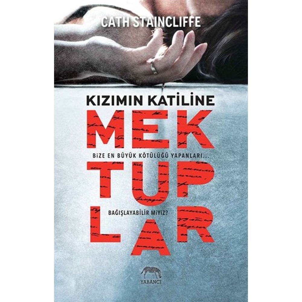 Kızımın Katiline Mektuplar