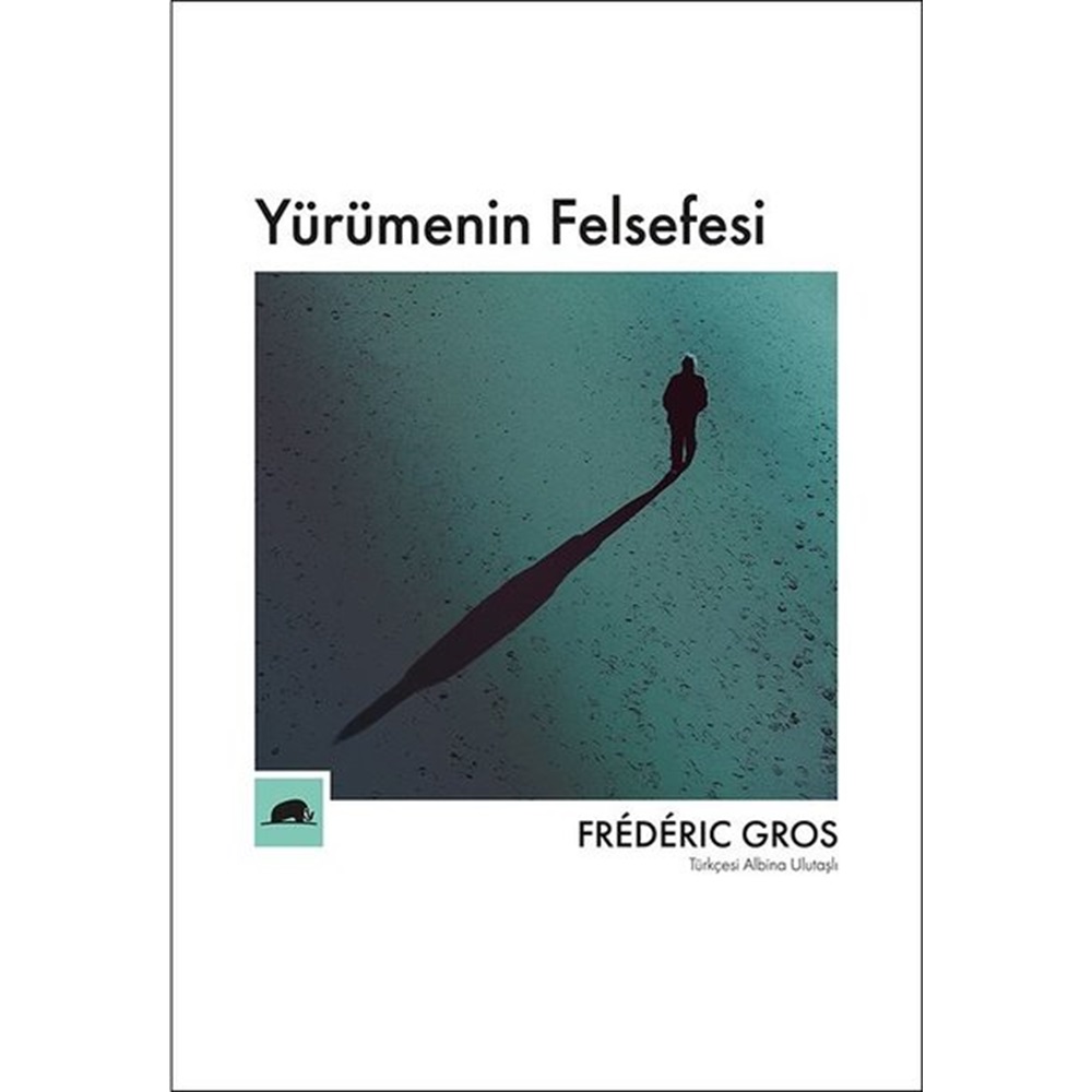 Yürümenin Felsefesi