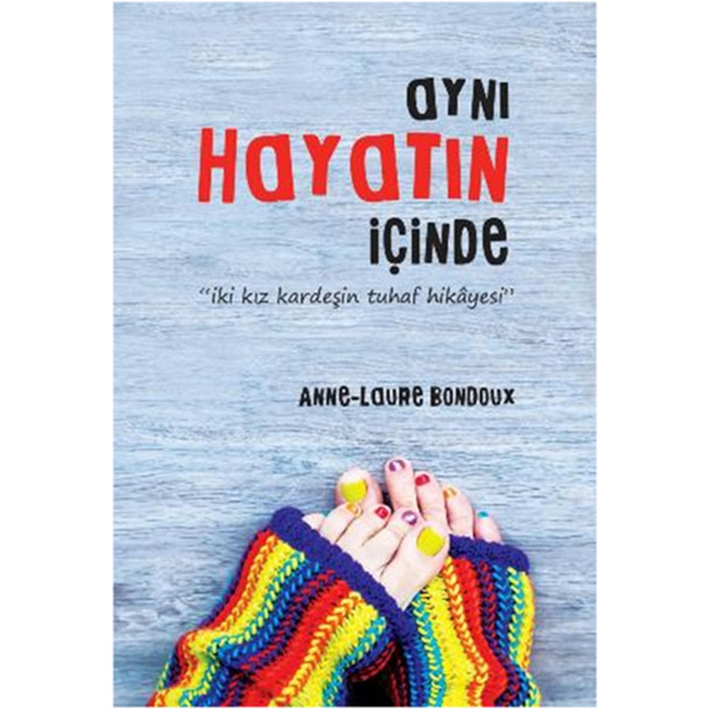 Aynı Hayatın İçinde