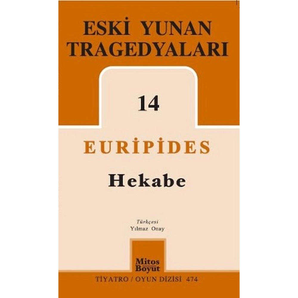 Eski Yunan Tragedyaları 14 Hekabe