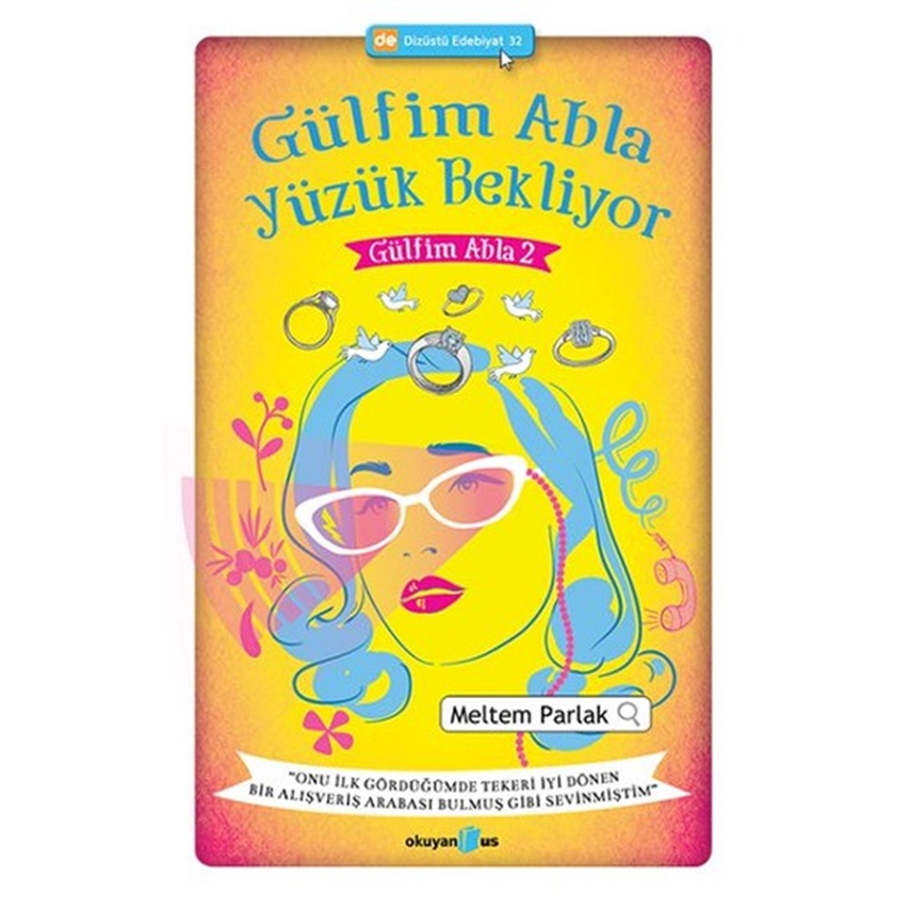 Gülfim Abla Yüzük Bekliyor