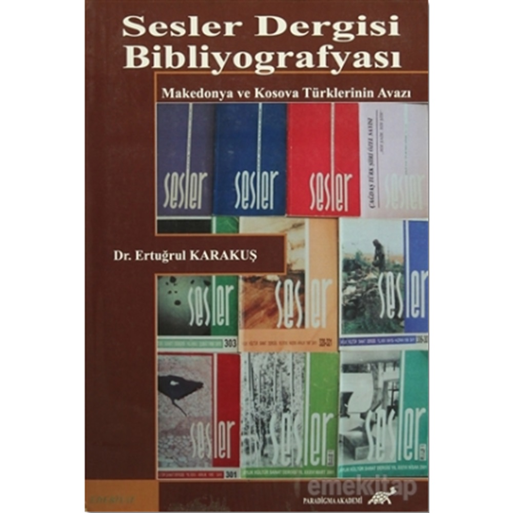 Sesler Dergisi Bibliyografyası Makedonya ve Kosova Türklerinin Avazı