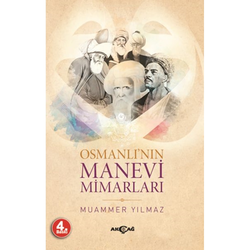 OSMANLININ MANEVİ MİMARLARI