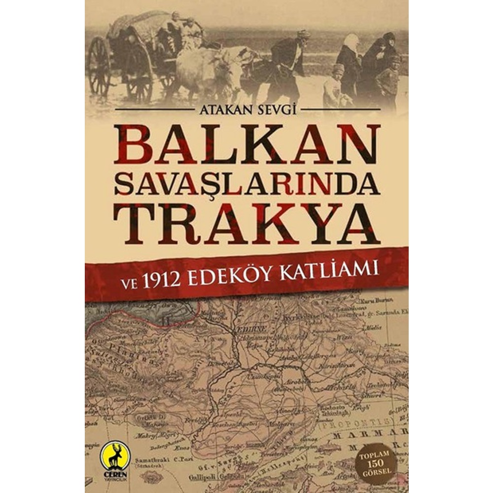 Balkan Savaşlarında Trakya ve 1912 Edeköy Katliamı