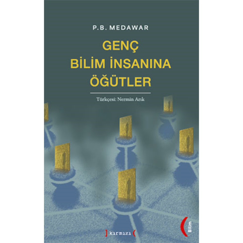 Genç Bilim İnsanına Öğütler