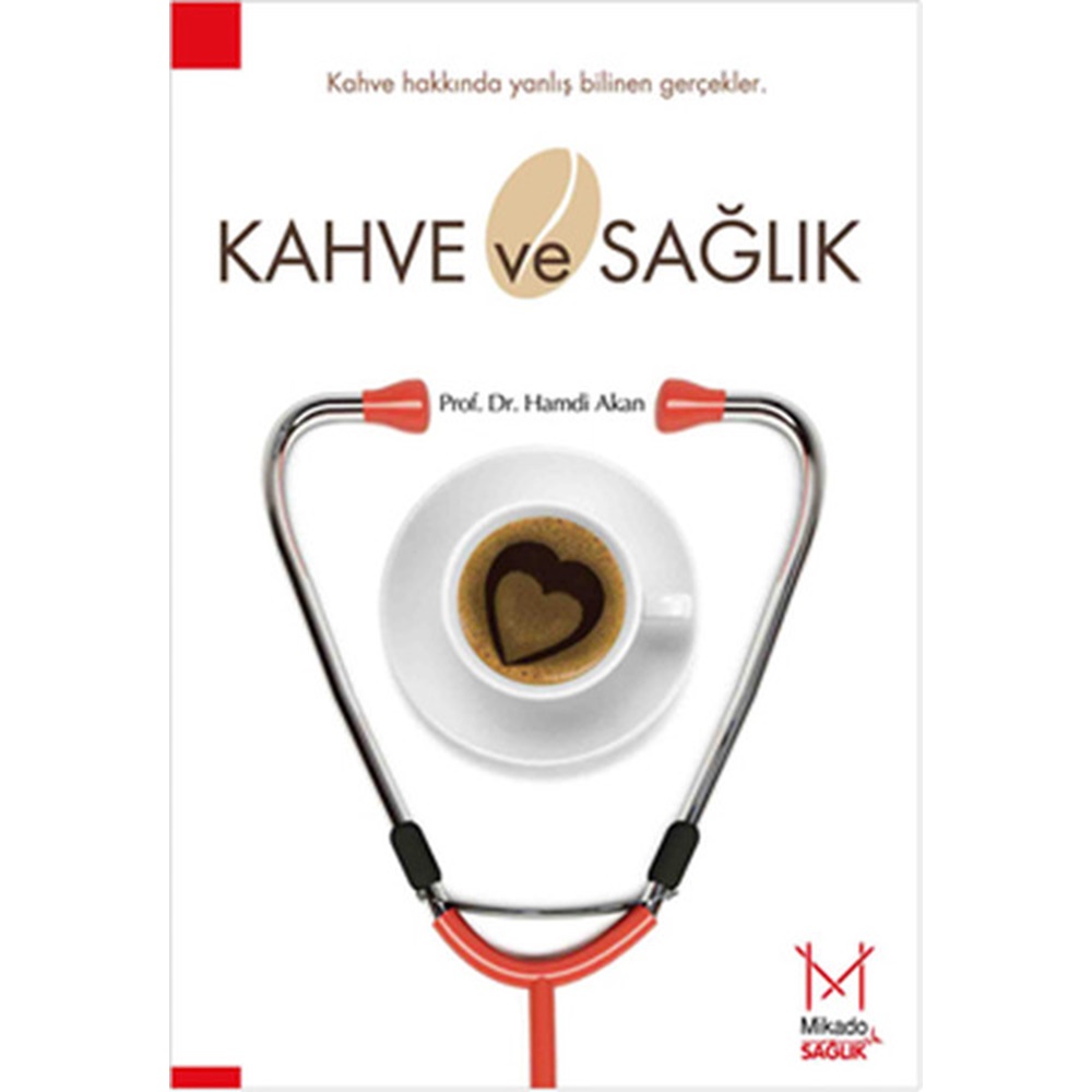 Kahve ve Sağlık