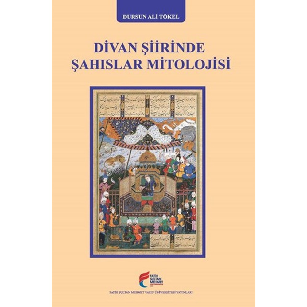 Divan Şiirinde Şahıslar Mitolojisi