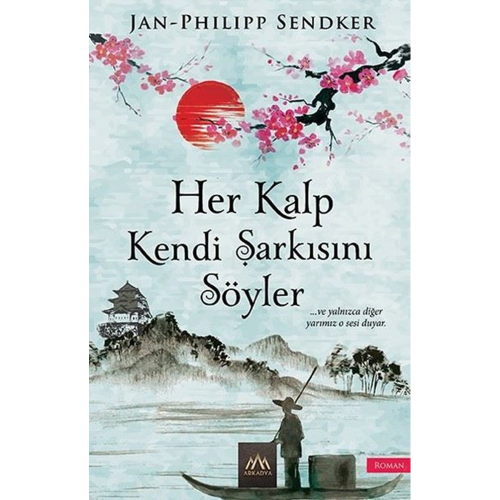 Her Kalp Kendi Şarkısını Söyler