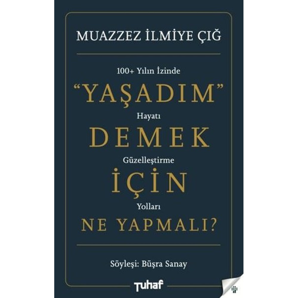 Yaşadım Demek İçin Ne Yapmalı