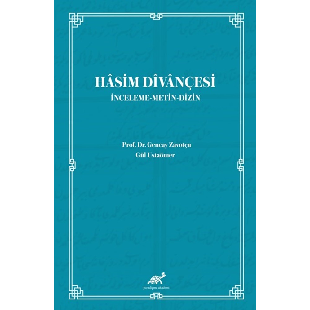 Hâsim Dîvânçesi İnceleme – Metin – Dizin