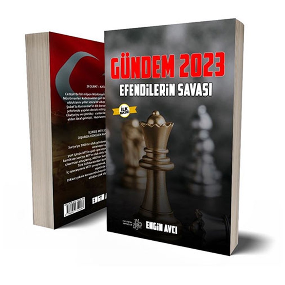 Gündem 2023 Efendilerin Savaşı