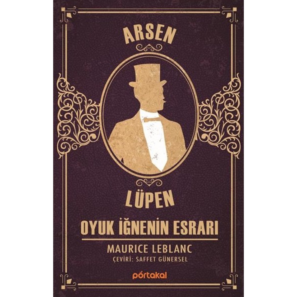 Arsen Lüpen - Oyuk İğnenin Esrarı (Portakal Kitap)