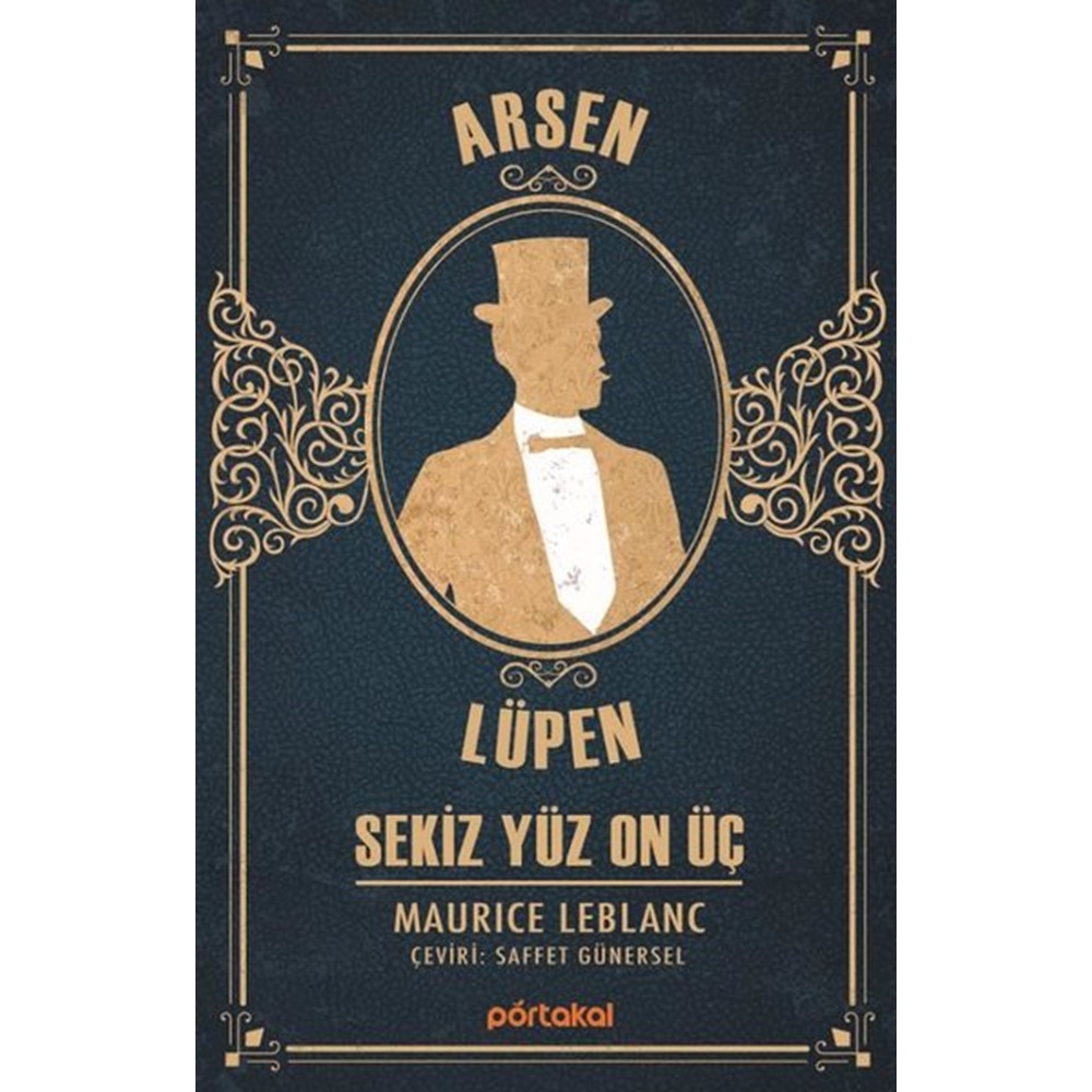 Arsen Lüpen - Sekiz Yüz On Üç (Portakal Kitap)