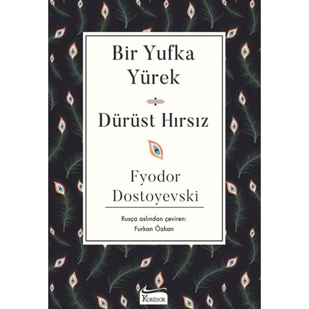 Bir Yufka Yürek Dürüst Hırsız