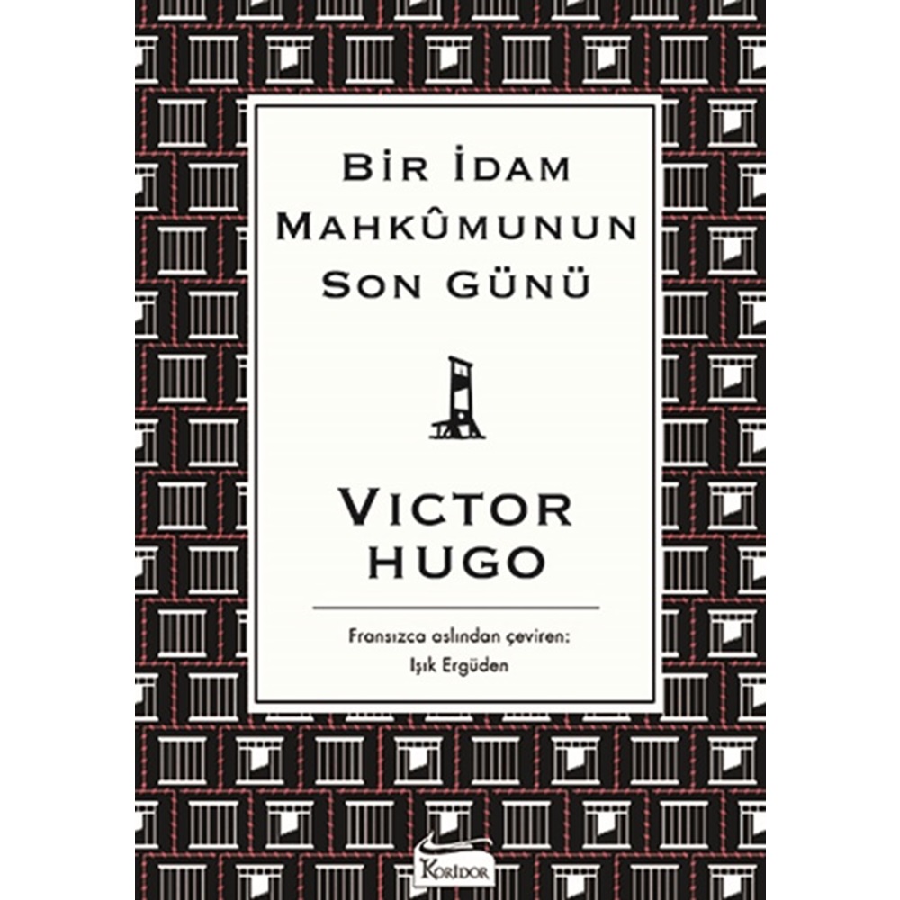 Bir İdam Mahkumunun Son Günü - Victor Hugo