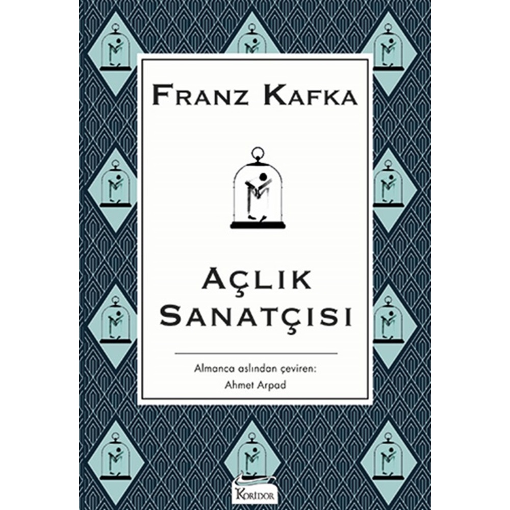 Açlık Sanatçısı - Franz Kafka