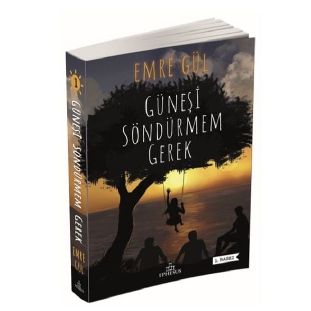 Güneşi Söndürmem Gerek 1