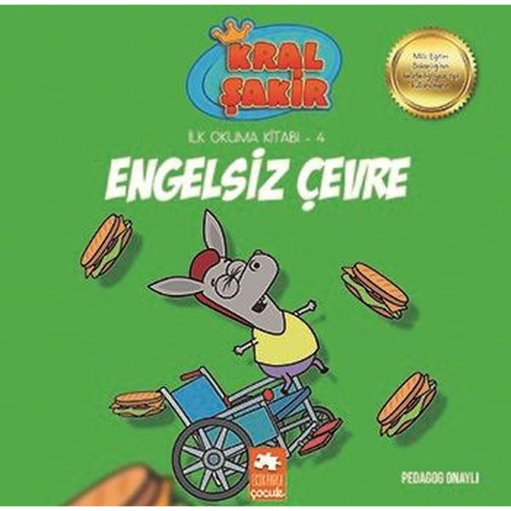 Kral Şakir İlk Okuma 4 Engelsiz Çevre