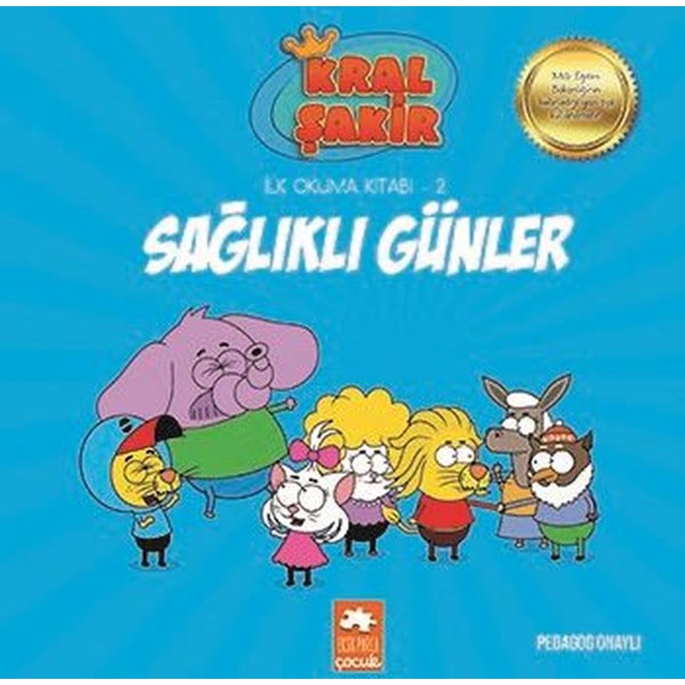 Kral Şakir İlk Okuma 2 Sağlıklı Günler