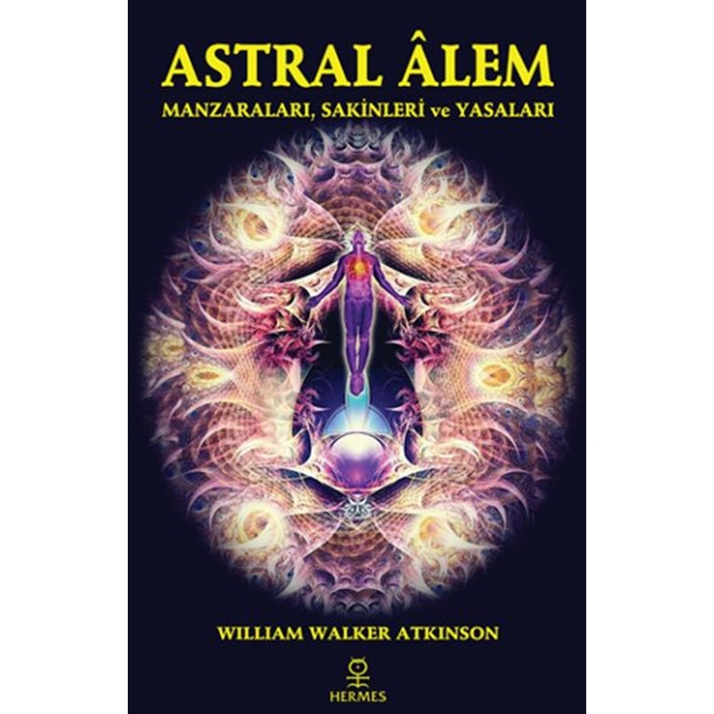 Astral Alem Manzaraları, Sakinleri ve Yasaları