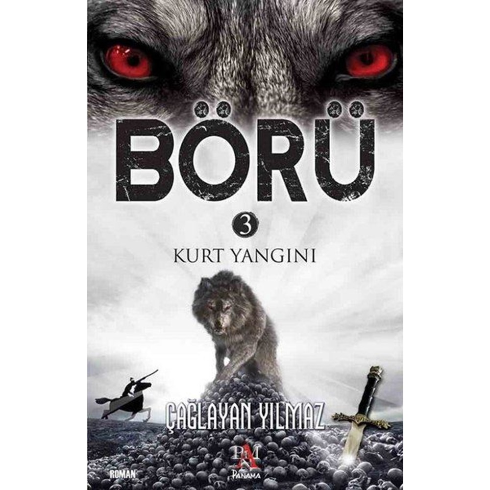 Börü 3 Kurt Yangını