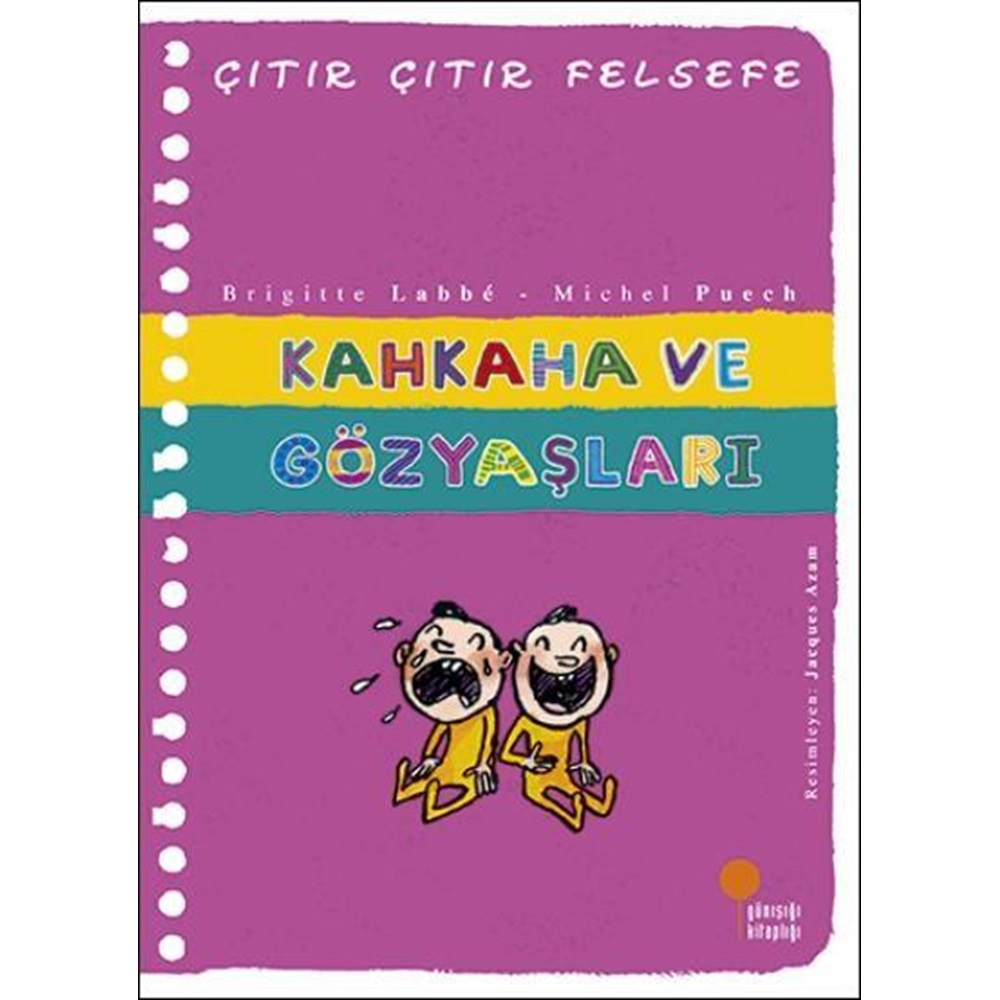 Çıtır Çıtır Felsefe 32 Kahkaha ve Gözyaşları