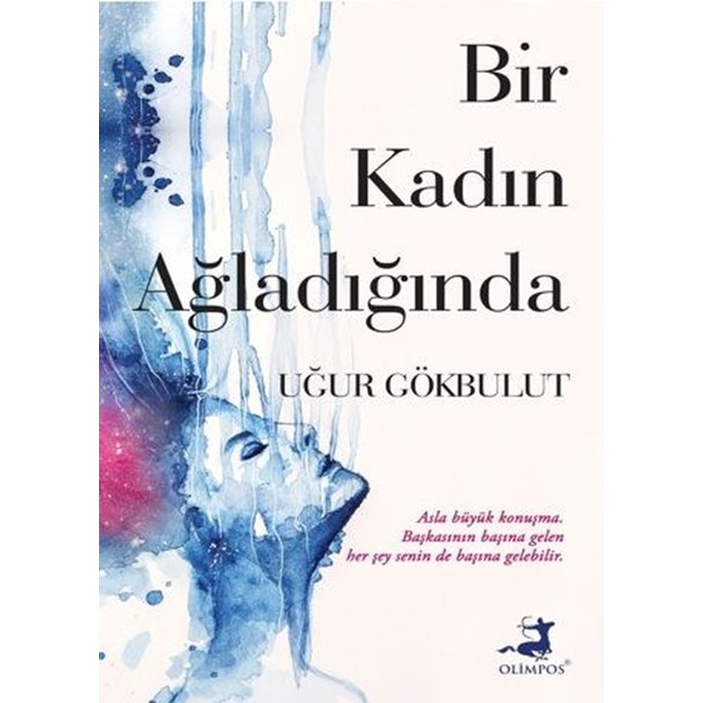 Bir Kadin Ağladığında