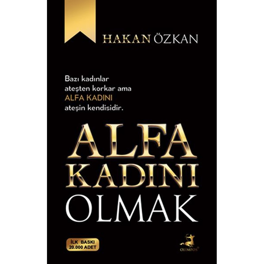 Alfa Kadını Olmak