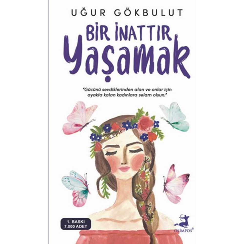 Bir İnattır Yaşamak