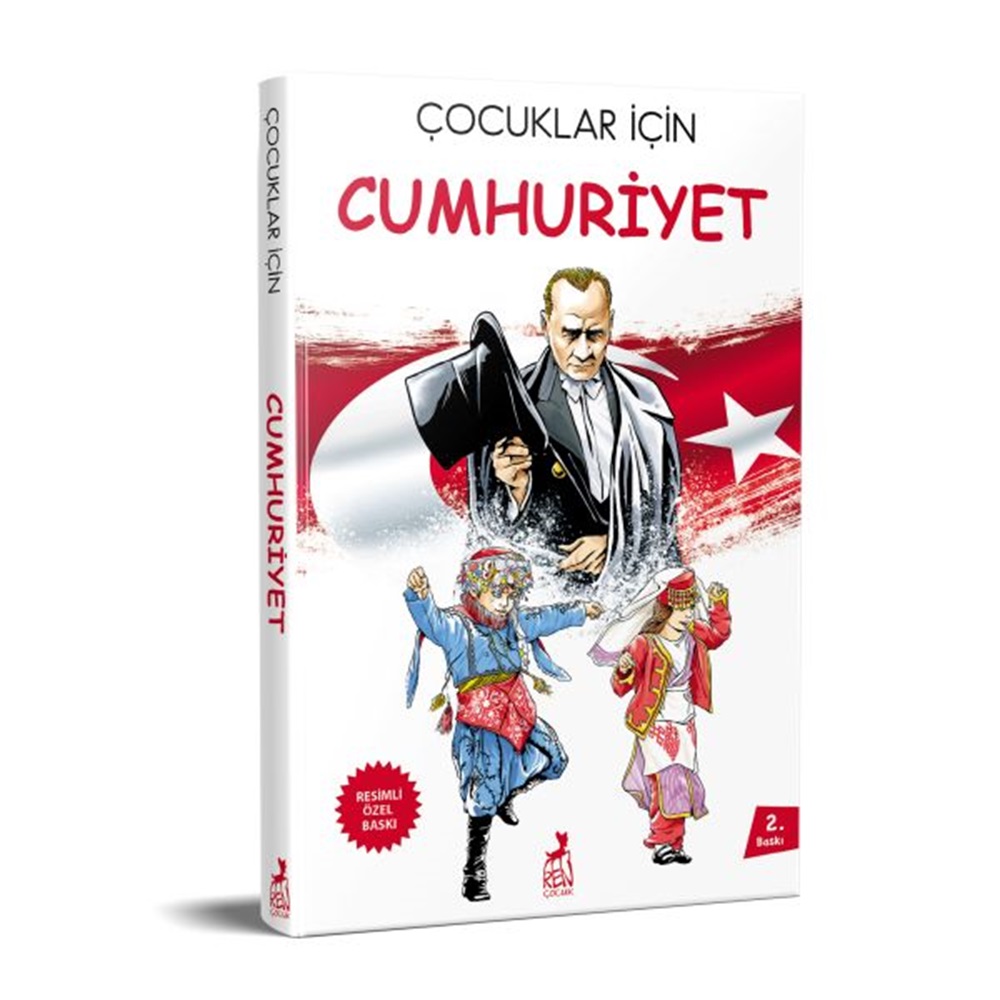 Çocuklar İçin Cumhuriyet (Resimli Özel Baskı)