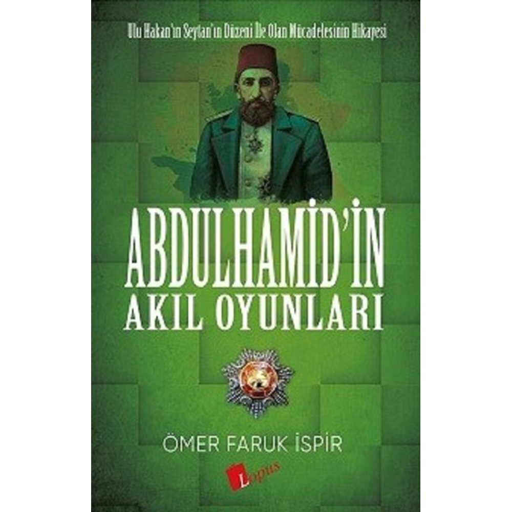 Abdülhamid'in Akıl Oyunları