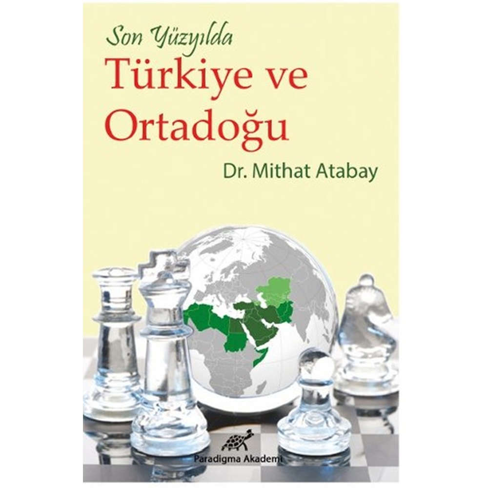 Son Yüzyılda Türkiye ve Ortadoğu