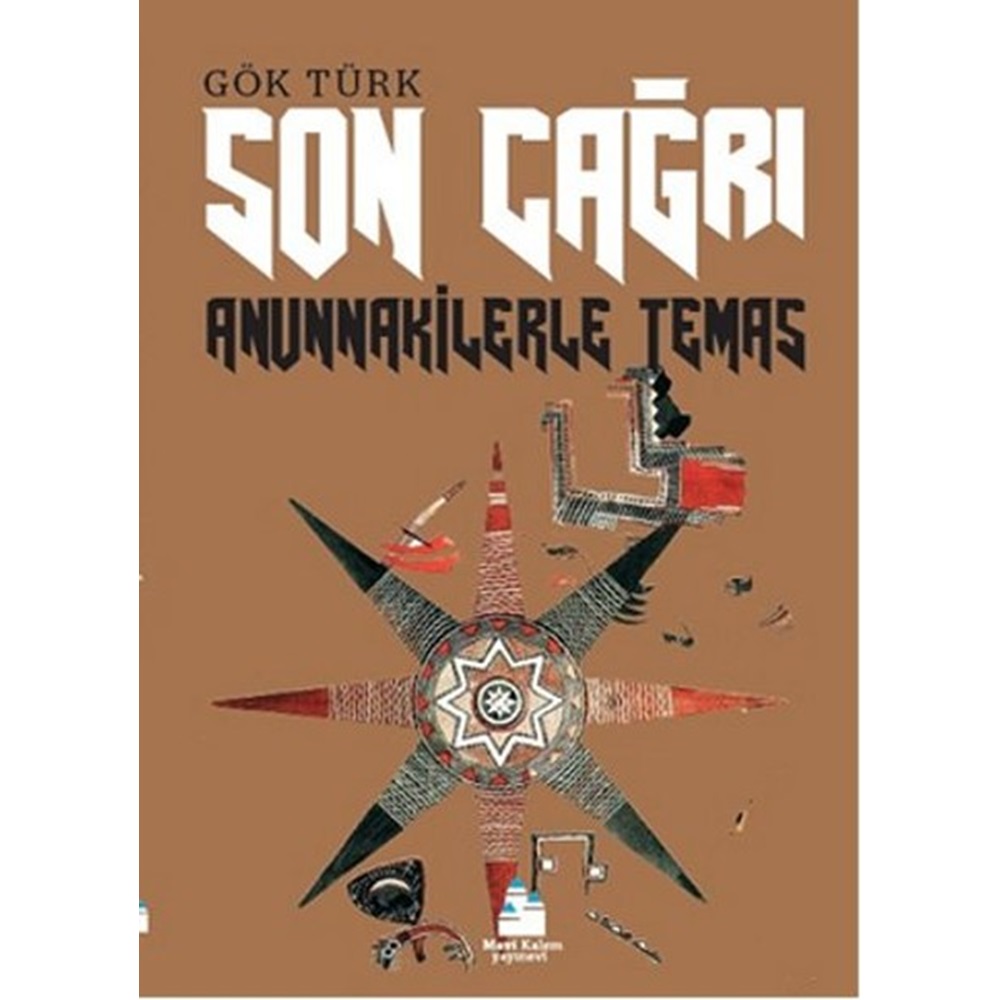 Son Çağrı - Anunnakilerle Temas