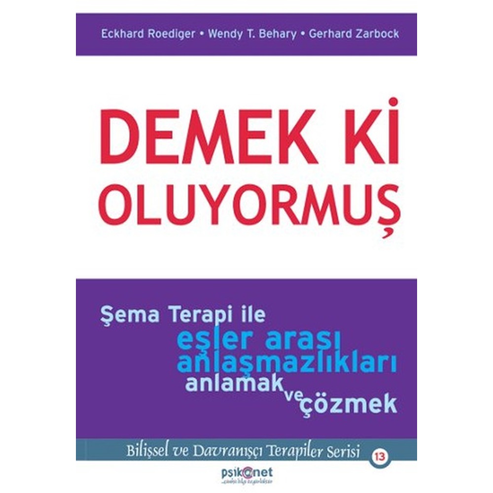 Demek ki Oluyormuş Şema Terapi ile Eşler Arası Anlaşmazlıkları Anlamak ve Çözmek